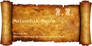 Maloschik Maxim névjegykártya